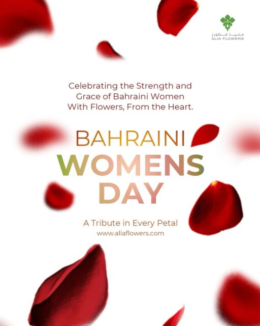 Every bloom tells a story… 
Today, our petals celebrate the strength, grace, and brilliance of Bahraini women. 
A tribute to beauty, resilience, and the spirit that makes Bahrain blossom. 

#BahrainiWomensDay #AliaFlowers #CelebrateHer #BahrainBlooms #WomenInBahrain #FloralTribute #PetalsOfBahrain #FlowerArt #bahrainlove