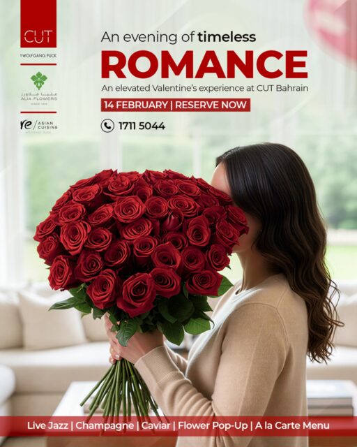 An evening of timeless romance at CUT Bahrain. 🌹✨
Live jazz, champagne, caviar, and a bespoke Alia Flowers pop-up create an elevated Valentine’s experience in the heart of Bahrain.
Join us from 12–15 February, with a special Valentine’s dinner on the 14th – reserve your table now on 17115044

#ValentinesDinner #AliaFlowers #CUTBahrain #ValentineSpecial #bahrainevents